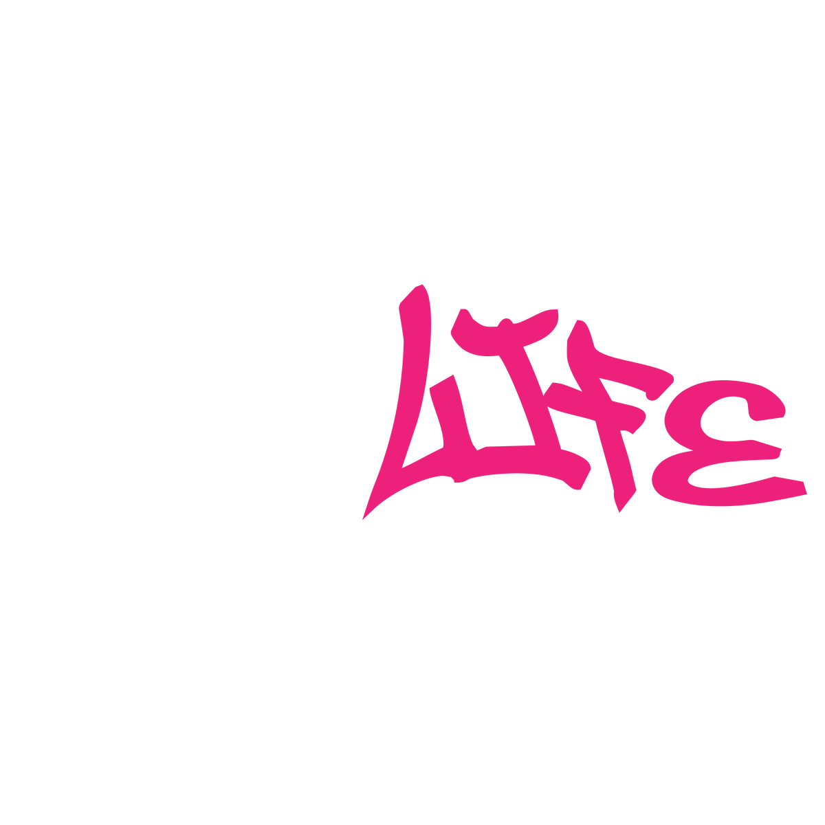LOW LIFE